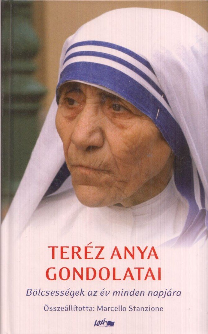 Teréz anya - Teréz anya gondolatai [antikvár]