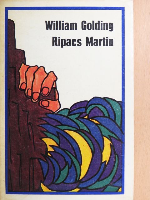 William Golding - Ripacs Martin [antikvár]