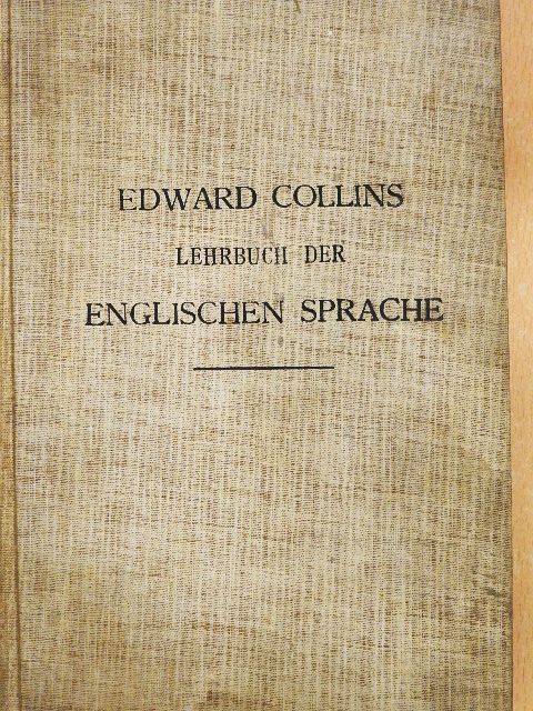 Edward Collins - Lehrbuch der Englischen Sprache (gótbetűs) [antikvár]