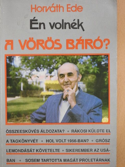 Horváth Ede - Én volnék a Vörös Báró? [antikvár]