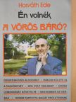 Horváth Ede - Én volnék a Vörös Báró? [antikvár]