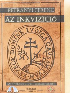 Petrányi Ferenc - Az inkvizíció [antikvár]