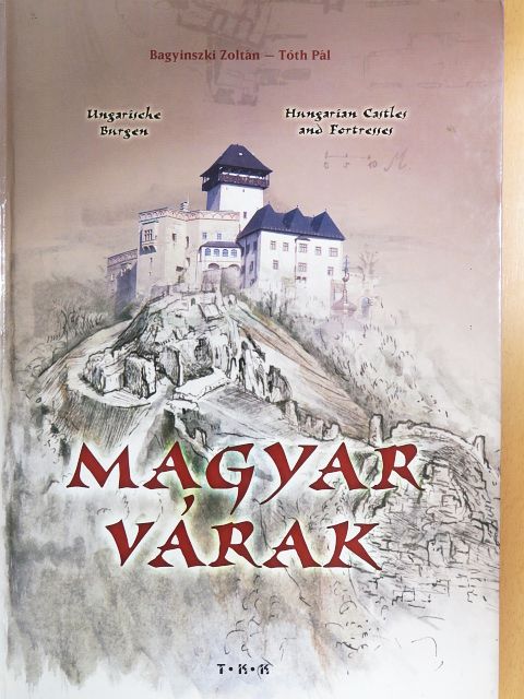Bagyinszki Zoltán - Magyar várak [antikvár]