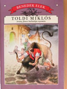 Benedek Elek - Toldi Miklós [antikvár]