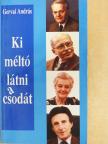 Gervai András - Ki méltó látni a csodát (dedikált példány) [antikvár]