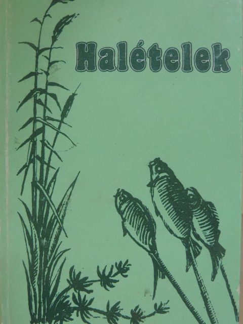 Bölcsházy Sándor - Halételek [antikvár]