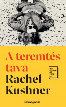 Rachel Kushner - A teremtés tava [eKönyv: epub, mobi]