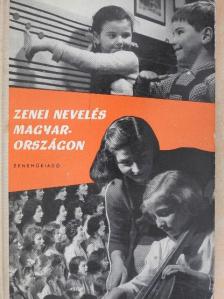 Fasang Árpád - Zenei nevelés Magyarországon [antikvár]