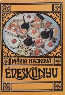 HAJKOVÁ MÁRIA - Édeskönyv [antikvár]
