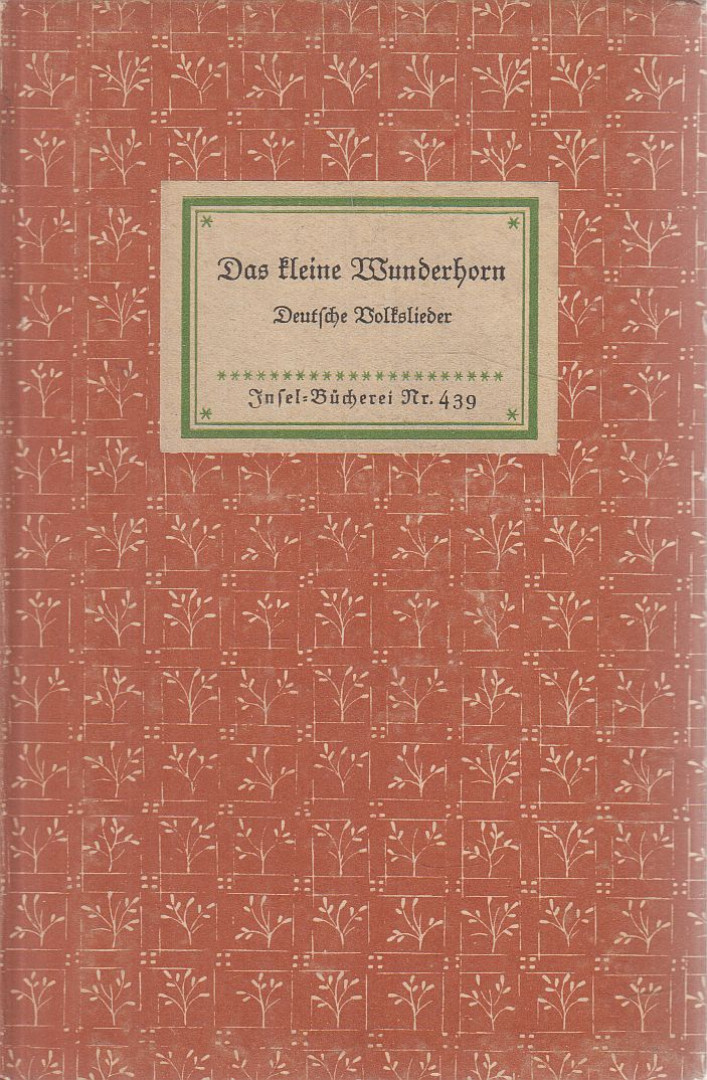 Fritz Adolf Hünich - Das kleine Wunderhorn [antikvár]