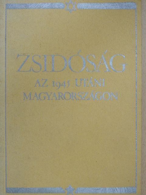 Karády Viktor - Zsidóság az 1945 utáni Magyarországon [antikvár]