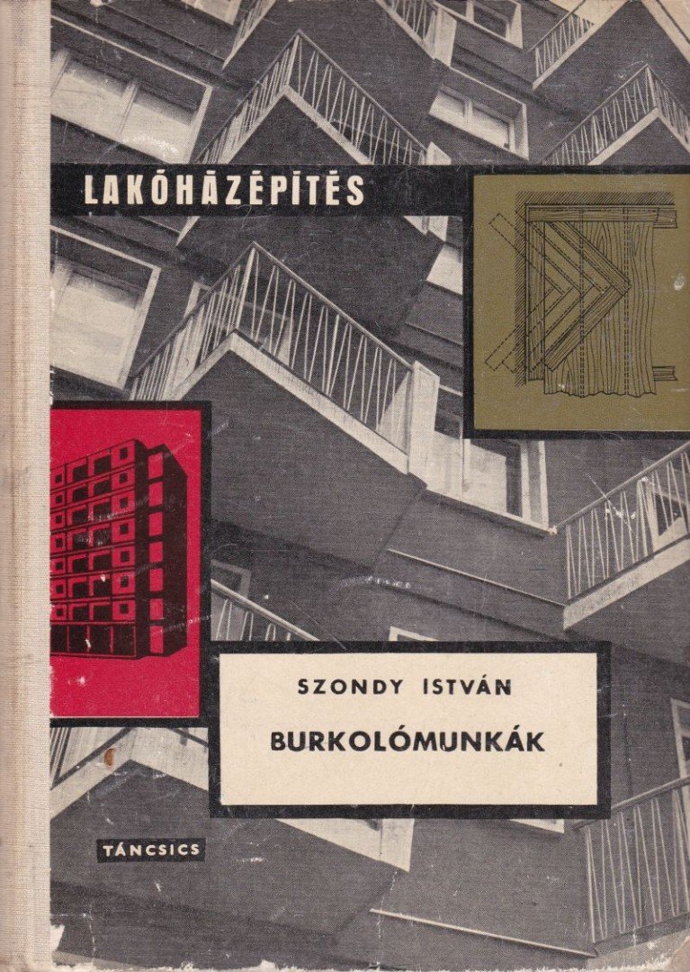 Szondy István - Burkolómunkák [antikvár]