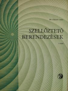 Dr. Fekete Iván - Szellőztető berendezések [antikvár]