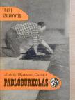 Barkóczai László - Padlóburkolás [antikvár]
