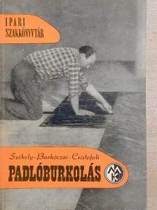 Barkóczai László - Padlóburkolás [antikvár]