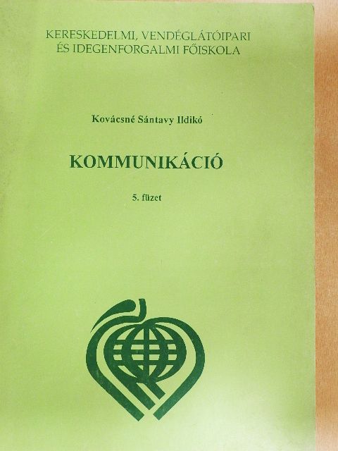 Kovácsné Sántavy Ildikó - Kommunikáció 5. [antikvár]