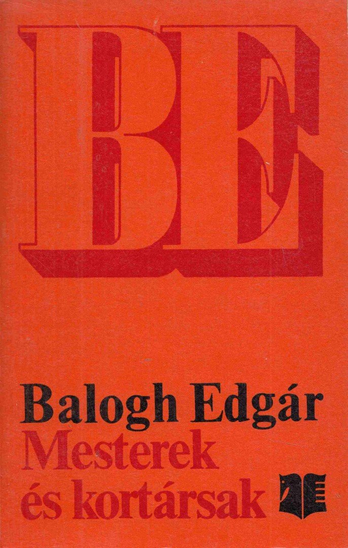 BALOGH EDGÁR - Mesterek és kortársak [antikvár]