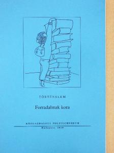 Diósi Alojzia - Forradalmak kora [antikvár]