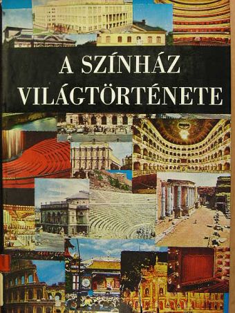 Belitska Scholtz Hedvig - A színház világtörténete 1. [antikvár]