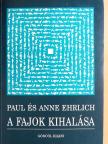 Anne Ehrlich - A fajok kihalása [antikvár]
