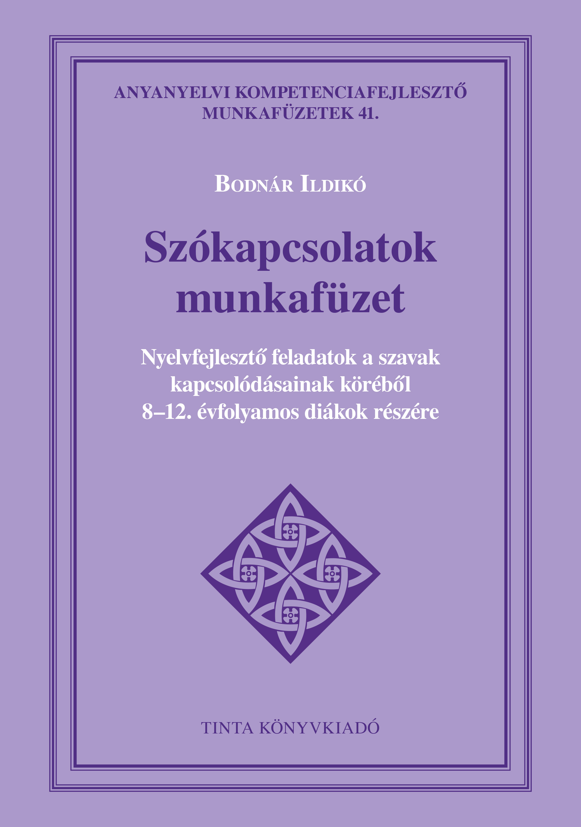 Bodnár Ildikó - Szókapcsolatok munkafüzet
