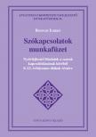Bodnár Ildikó - Szókapcsolatok munkafüzet