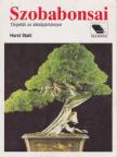 STAHL, HORST - Szobabonsai [antikvár]