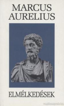 Marcus Aurelius - Elmélkedések [antikvár]