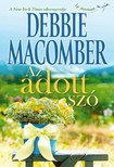 Debbie Macomber - Az adott szó [eKönyv: epub, mobi]