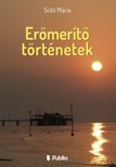Mária Sütő - Erőmerítő történetek [eKönyv: epub, mobi]