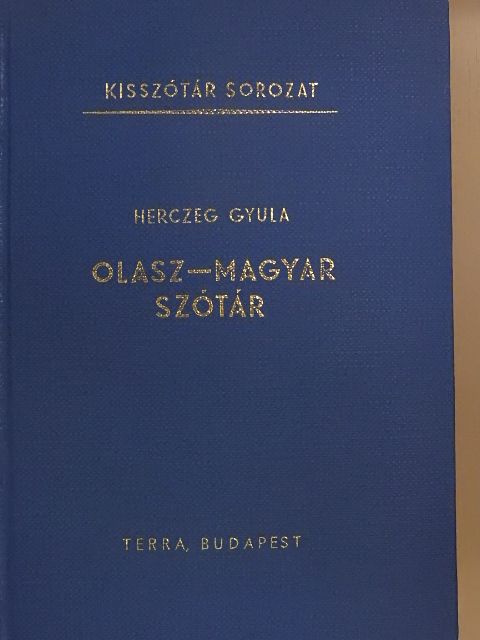 Herczeg Gyula - Olasz-magyar szótár [antikvár]