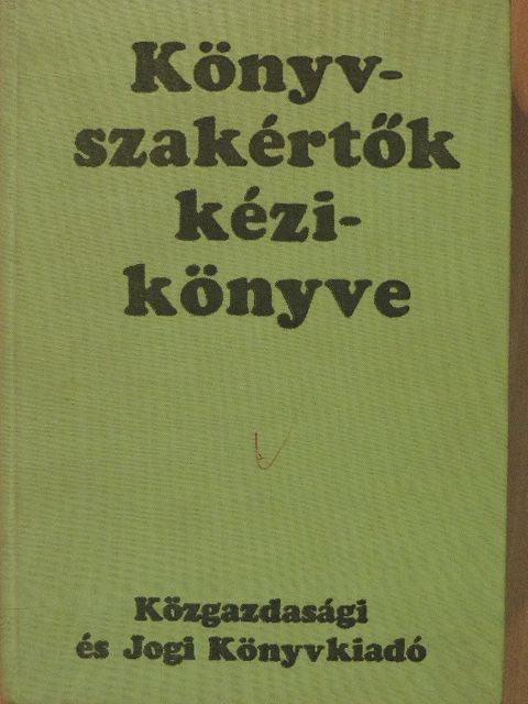 Dr. Balás Alajos - Könyvszakértők kézikönyve [antikvár]
