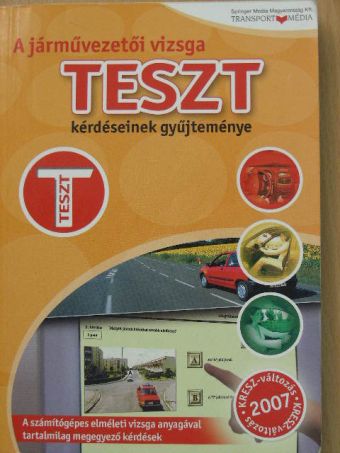 Duka Gyula - A járművezetői vizsga teszt-kérdéseinek gyűjteménye [antikvár]