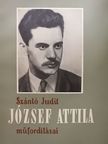 Szántó Judit - József Attila műfordításai [antikvár]