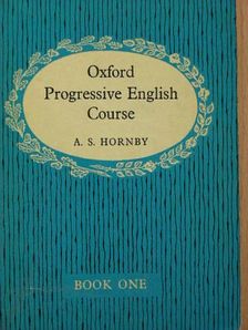 A. S. Hornby - Oxford Progressive English Course Book 1 [antikvár]