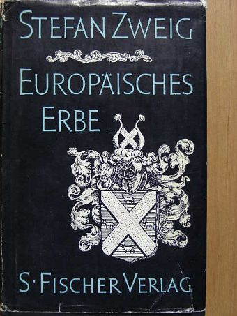 Stefan Zweig - Europäisches Erbe [antikvár]