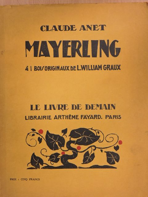 Claude Anet - Mayerling [antikvár]