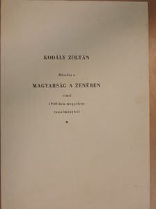 Kodály Zoltán - Részlet a Magyarság a zenében című 1940-ben megjelent tanulmányból [antikvár]