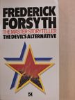 Frederick Forsyth - The Devil's Alternative [antikvár]