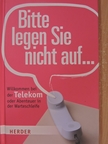 Minka Wolters - Bitte legen Sie nicht auf... [antikvár]