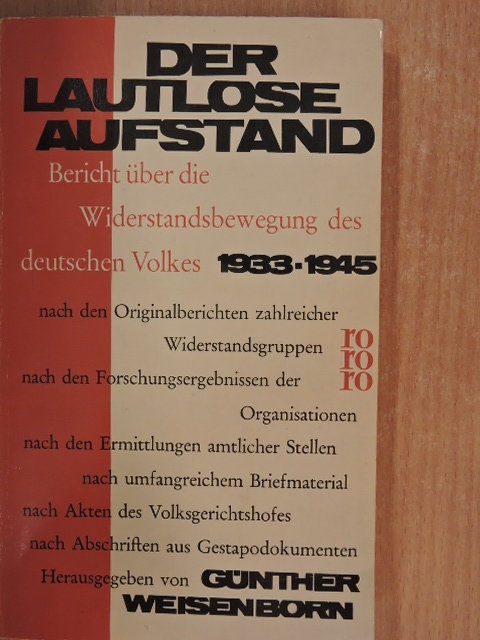Der lautlose Aufstand [antikvár]