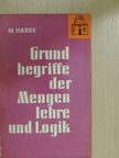 Dr. Maria Hasse - Grundbegriffe der Mengenlehre und Logik [antikvár]