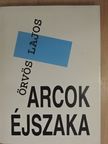 Örvös Lajos - Arcok éjszaka (dedikált példány) [antikvár]