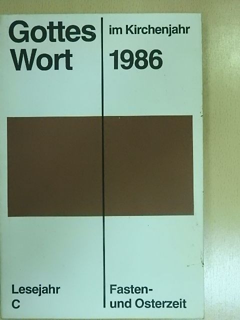 Alfred Mertens - Gottes Wort im Kirchenjahr 1986 C/2 [antikvár]