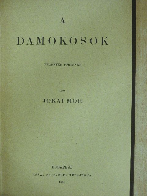 Jókai Mór - A Damokosok [antikvár]