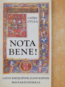 Győri Gyula - Nota bene! (dedikált példány) [antikvár]