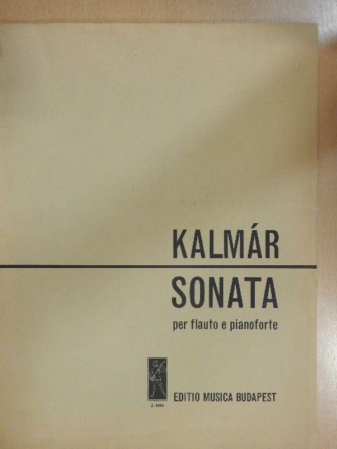 Kalmár László - Sonata per flauto e pianoforte [antikvár]