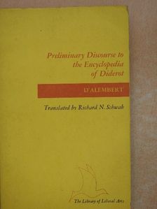 Jean Le Rond D'Alembert - Preliminary Discourse to the Encyclopedia of Diderot [antikvár]