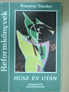 Kopátsy Sándor - Húsz év után [antikvár]