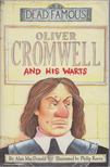 Alan MacDonald - Oliver Cromwell and His Warts [antikvár]